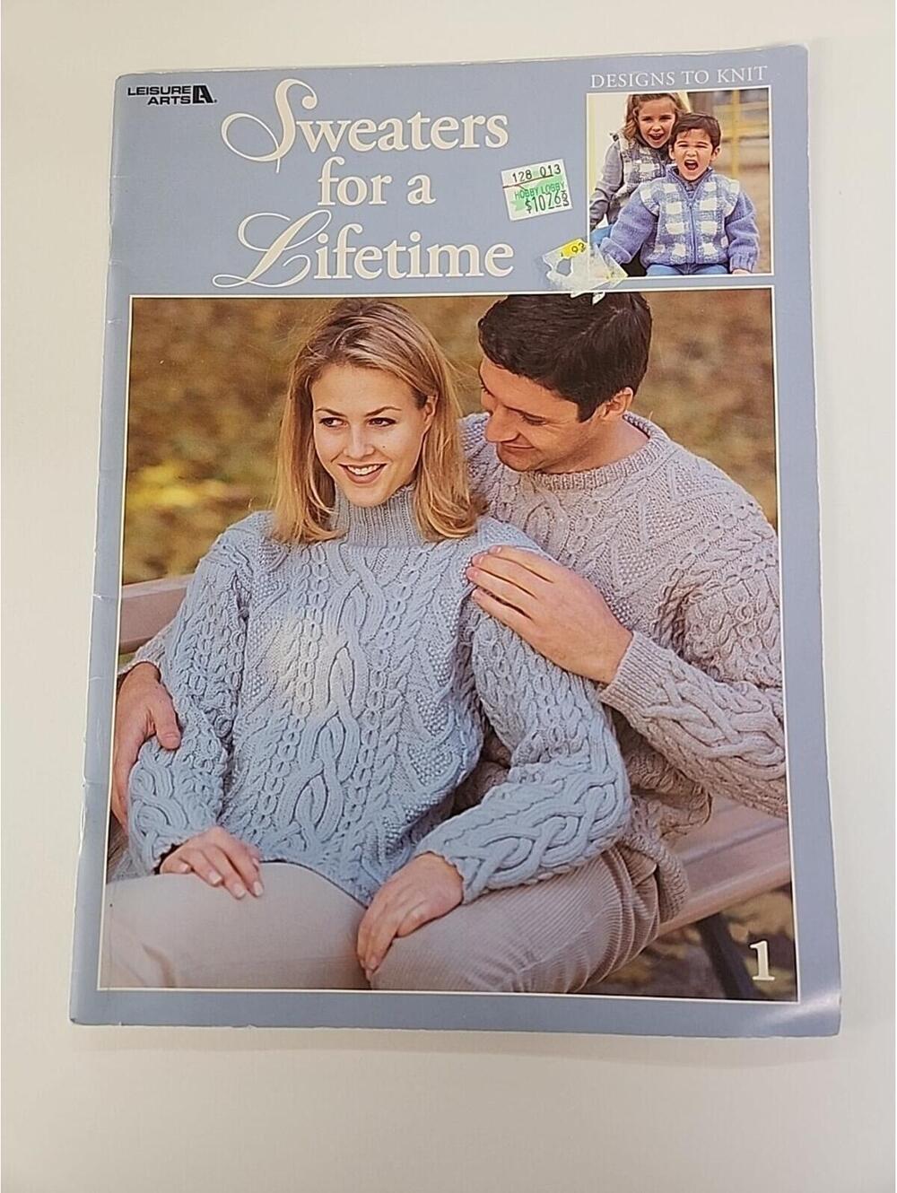 Leisure Arts Sweaters For A Lifetime Knit Knitting Book